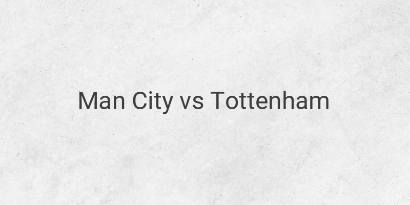 Link Live Streaming Liga Inggris Man City vs Tottenham Malam Ini